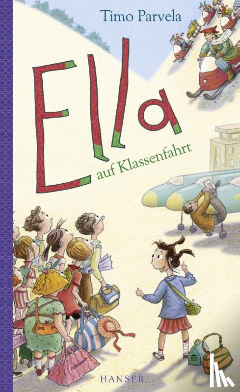 Parvela, Timo - Ella auf Klassenfahrt. Bd. 03