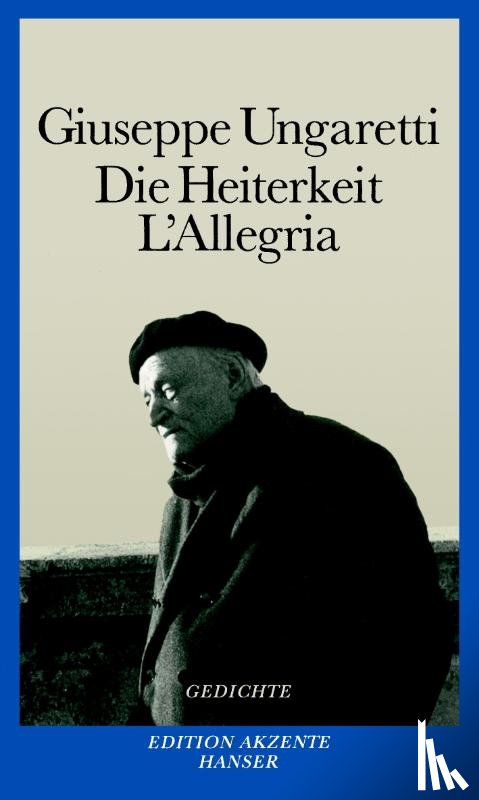 Ungaretti, Giuseppe - Die Heiterkeit - L'Allegria