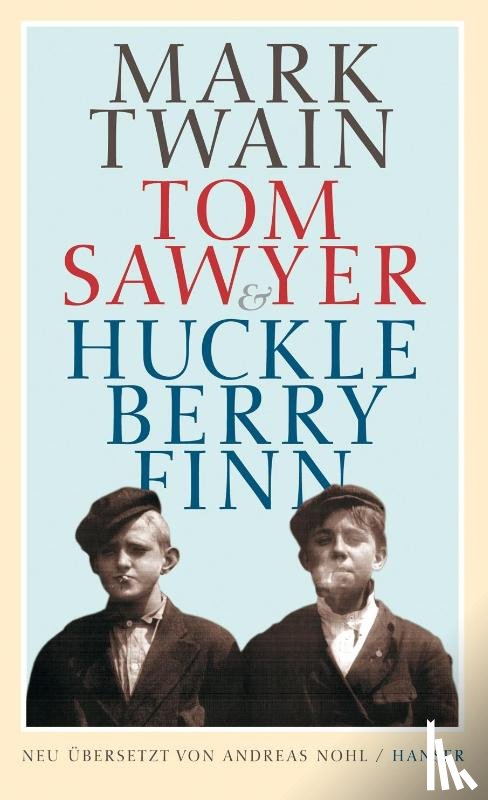Twain, Mark - Tom Sawyer & Huckleberry Finn