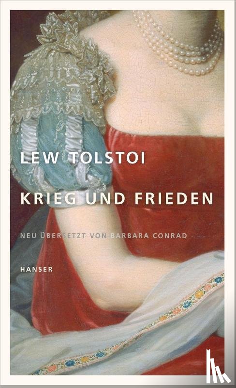 Tolstoi, Lew - Krieg und Frieden