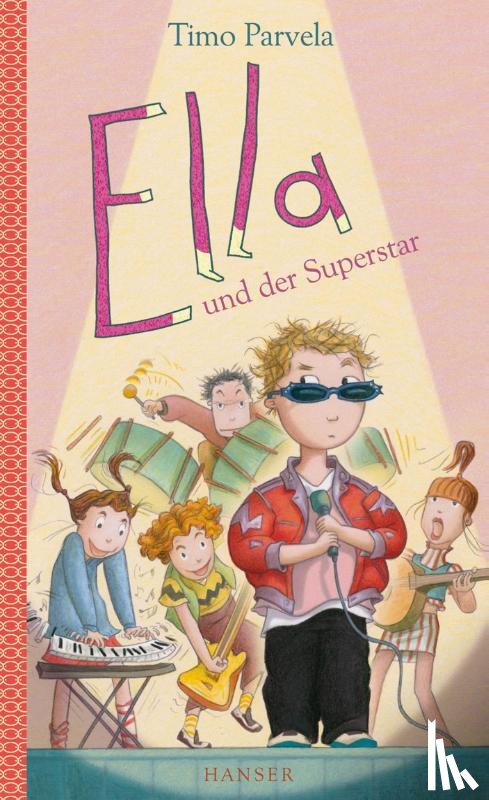 Parvela, Timo - Ella und der Superstar. Bd. 04