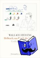 Stevens, Wallace - Hellwach, am Rande des Schlafs