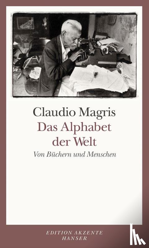 Magris, Claudio - Das Alphabet der Welt