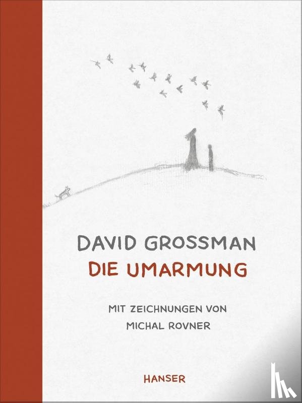 Grossman, David - Die Umarmung