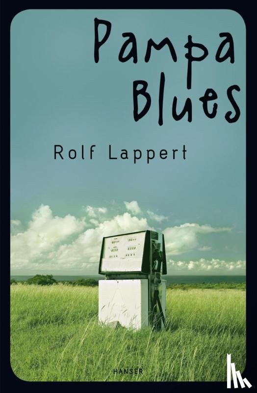 Lappert, Rolf - Pampa Blues