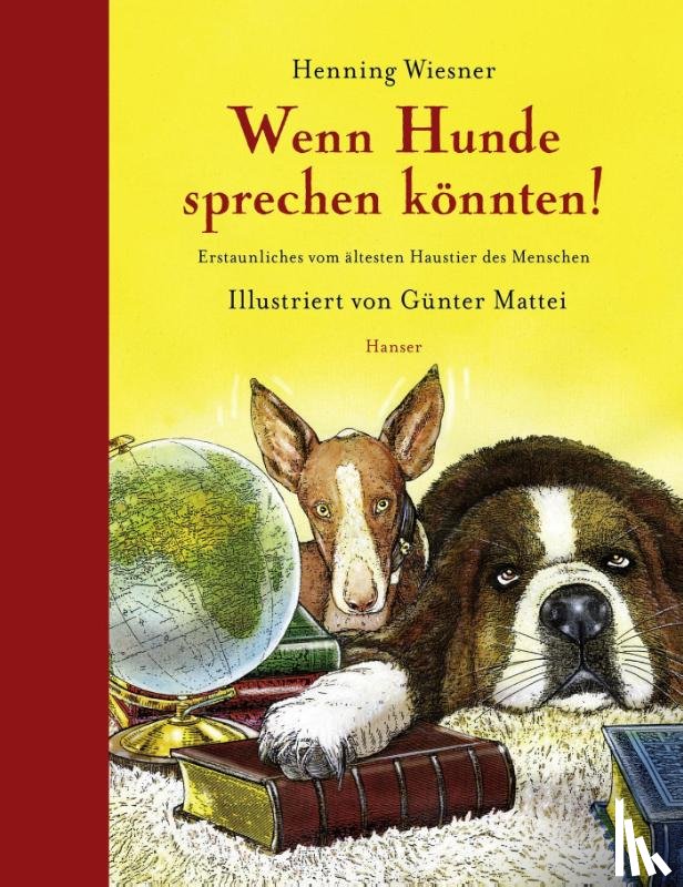 Wiesner, Henning - Wenn Hunde sprechen könnten!