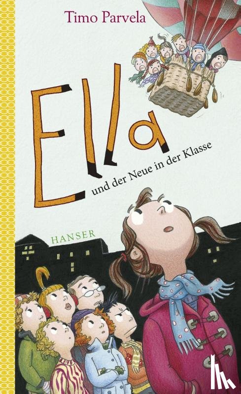 Parvela, Timo - Ella und der Neue in der Klasse. Bd. 07