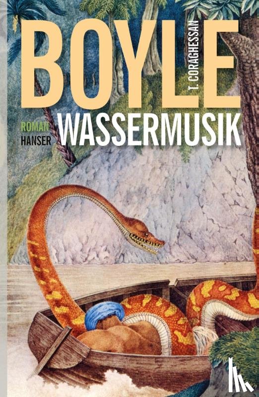 Boyle, Tom Coraghessan - Wassermusik