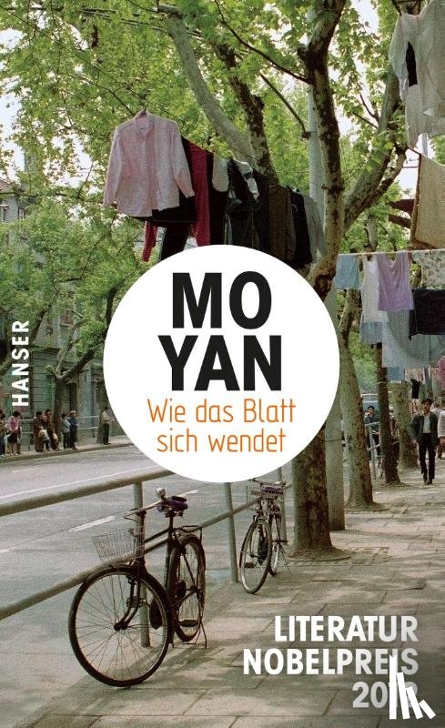 Mo Yan - Wie das Blatt sich wendet