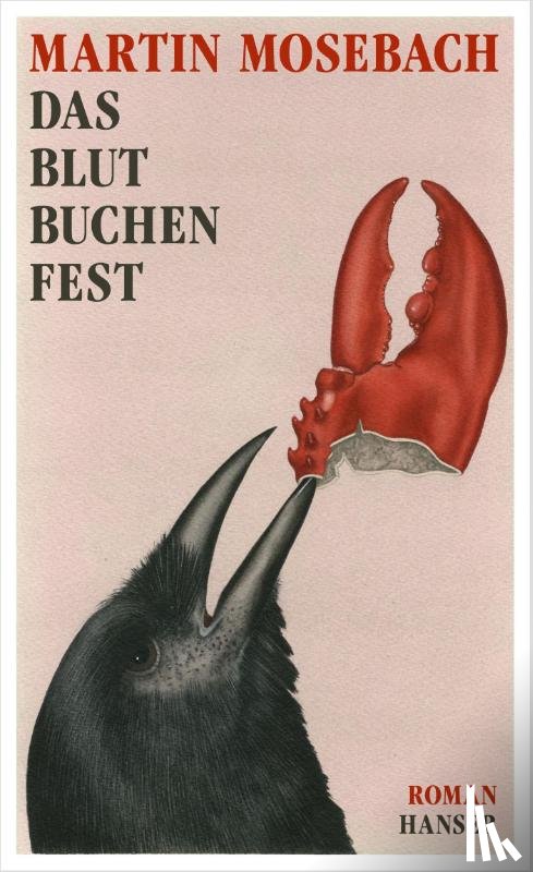 Mosebach, Martin - Das Blutbuchenfest