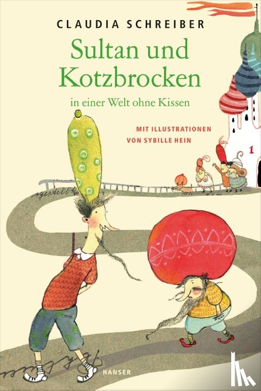 Schreiber, Claudia - Sultan und Kotzbrocken in einer Welt ohne Kissen