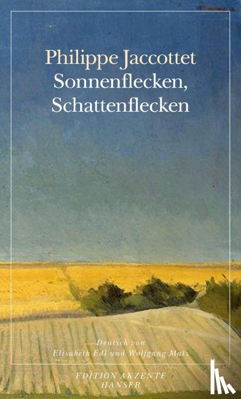 Jaccottet, Philippe - Sonnenflecken, Schattenflecken