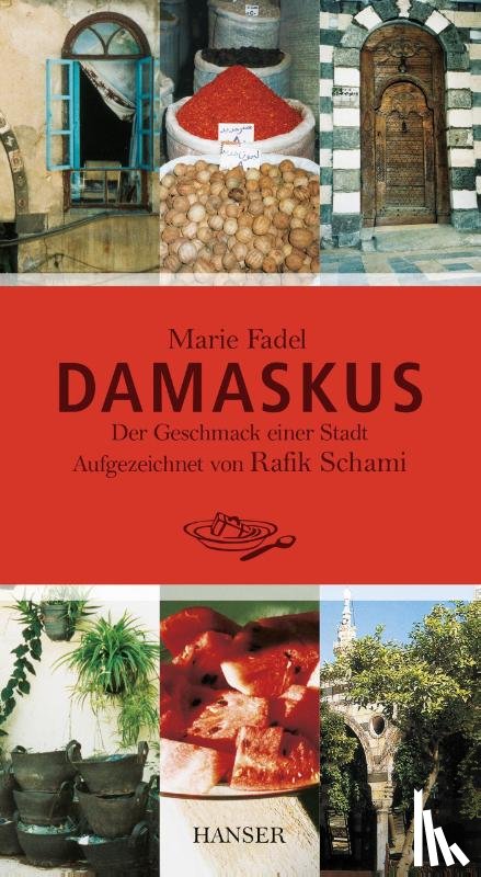 Fadel, Marie, Schami, Rafik - Damaskus