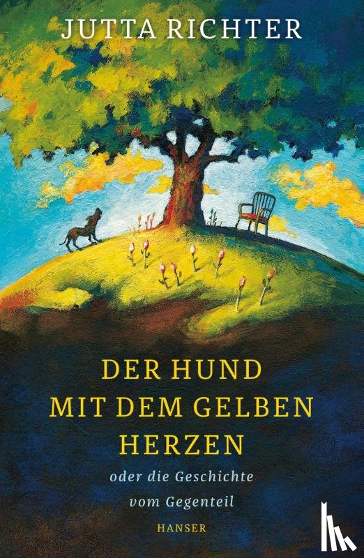 Richter, Jutta - Der Hund mit dem gelben Herzen oder die Geschichte vom Gegenteil