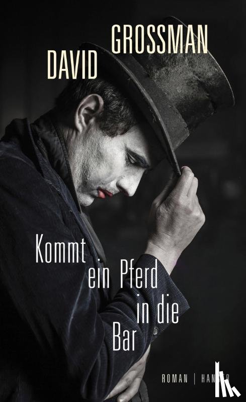 Grossman, David - Kommt ein Pferd in die Bar
