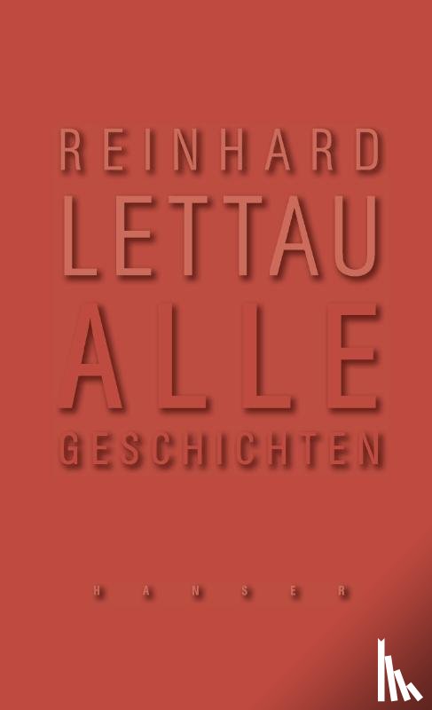 Lettau, Reinhard - Alle Geschichten