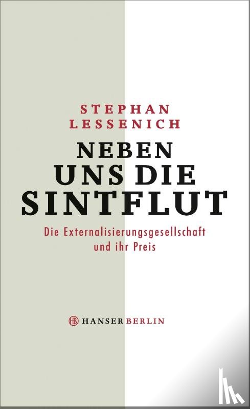 Lessenich, Stephan - Neben uns die Sintflut