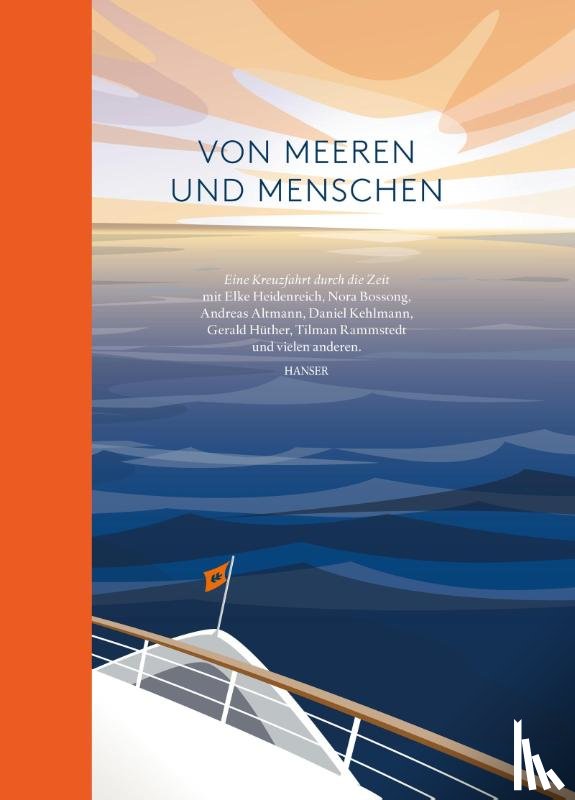 Heidenreich, Elke, Bossong, Nora, Altmann, Andreas, Kehlmann, Daniel - Von Meeren und Menschen