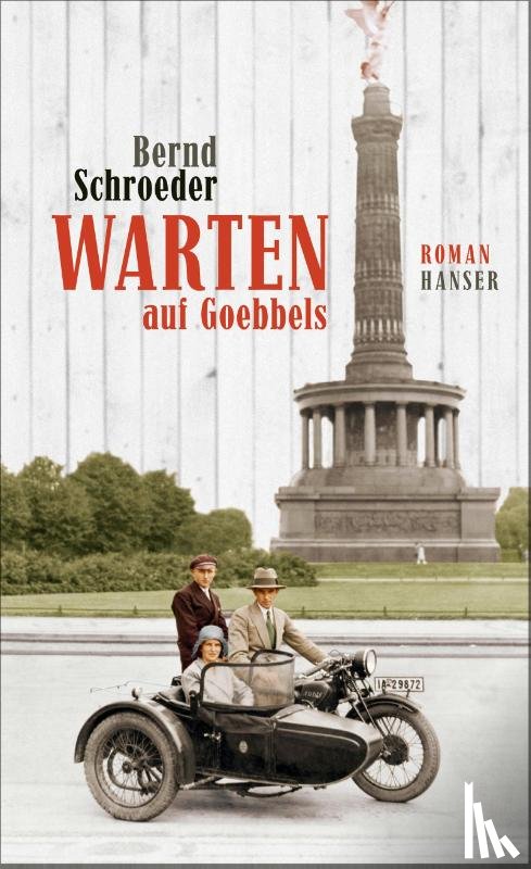 Schroeder, Bernd - Warten auf Goebbels