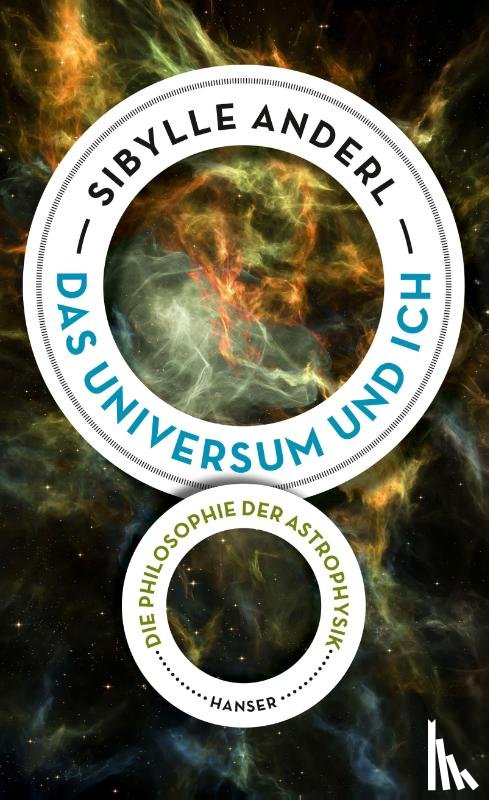 Anderl, Sibylle - Das Universum und ich
