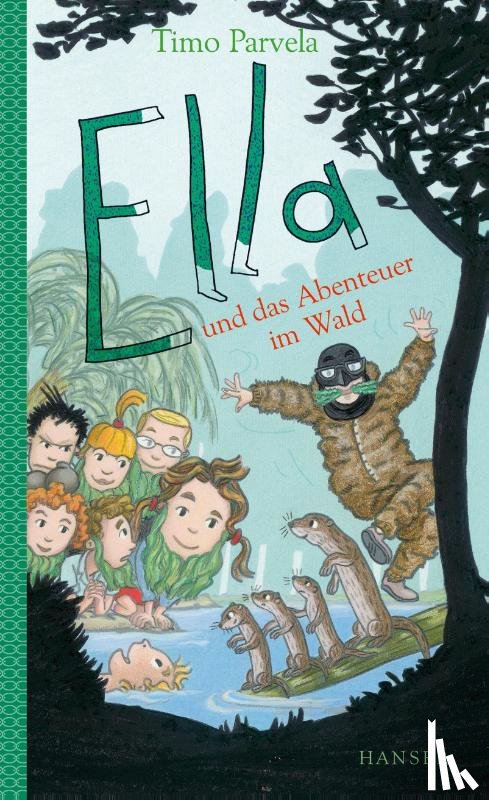 Parvela, Timo - Ella und das Abenteuer im Wald (Band 14)