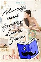 Han, Jenny - Always and forever, Lara Jean