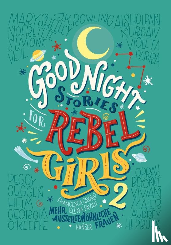 Favilli, Elena, Cavallo, Francesca - Good Night Stories for Rebel Girls 2