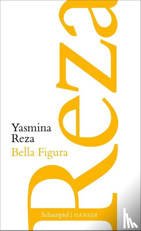 Reza, Yasmina - Bella Figura