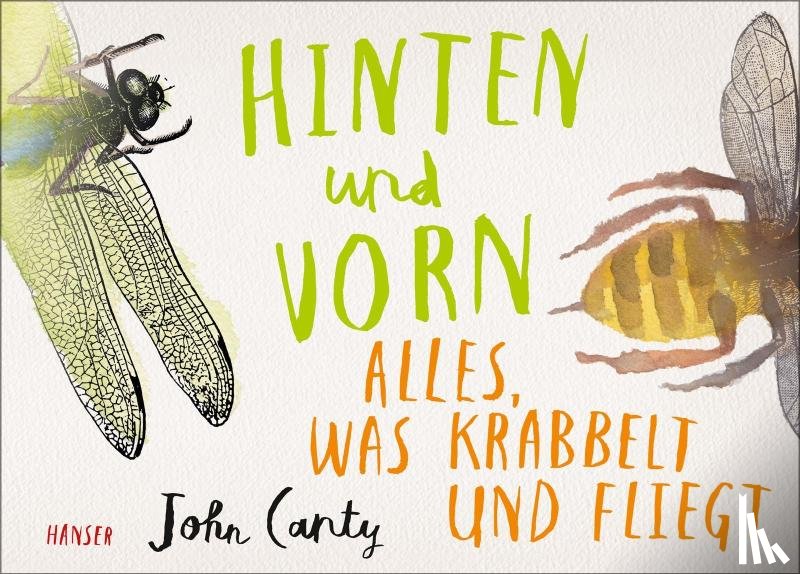 Canty, John - Hinten und vorn - Alles, was krabbelt und fliegt
