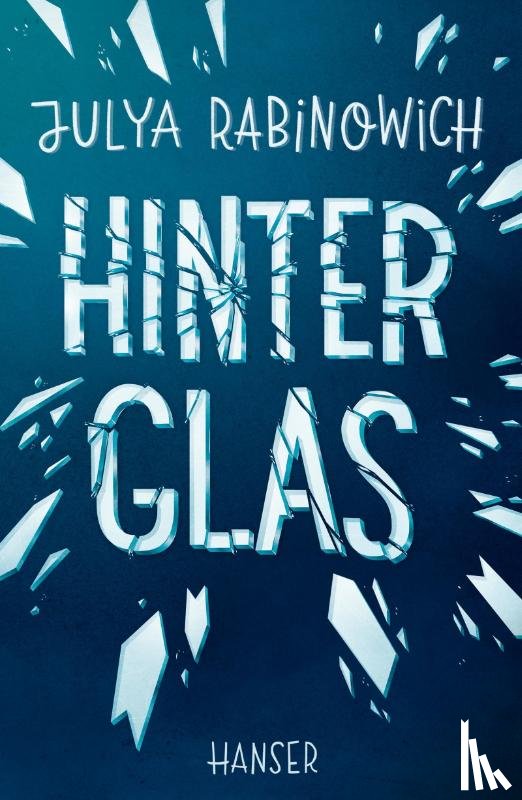 Rabinowich, Julya - Hinter Glas