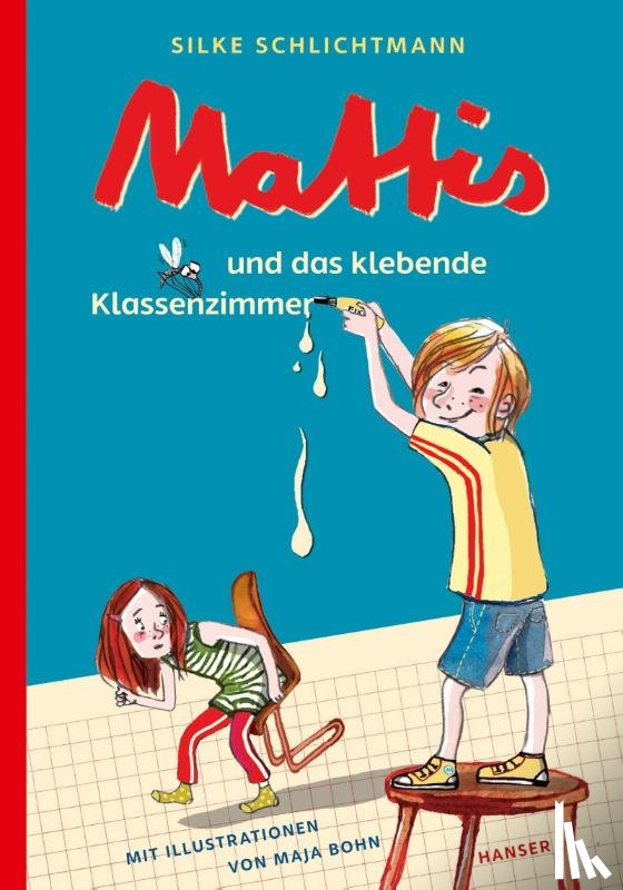 Schlichtmann, Silke - Mattis und das klebende Klassenzimmer