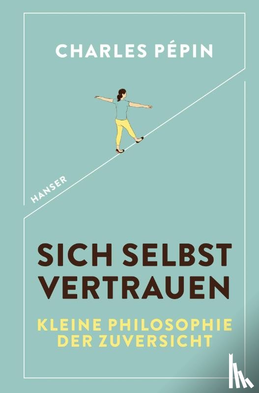 Pépin, Charles - Sich selbst vertrauen