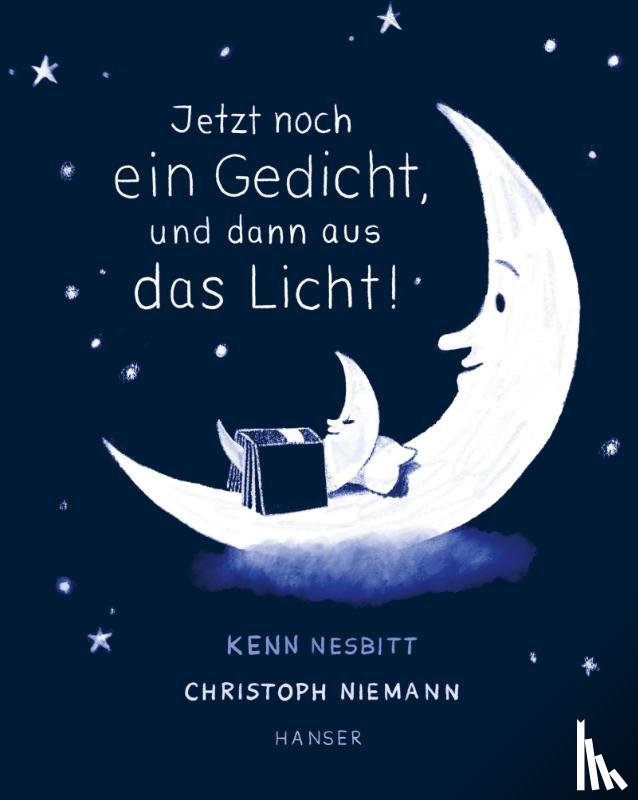 Nesbitt, Kenn, Niemann, Christoph - Jetzt noch ein Gedicht, und dann aus das Licht!