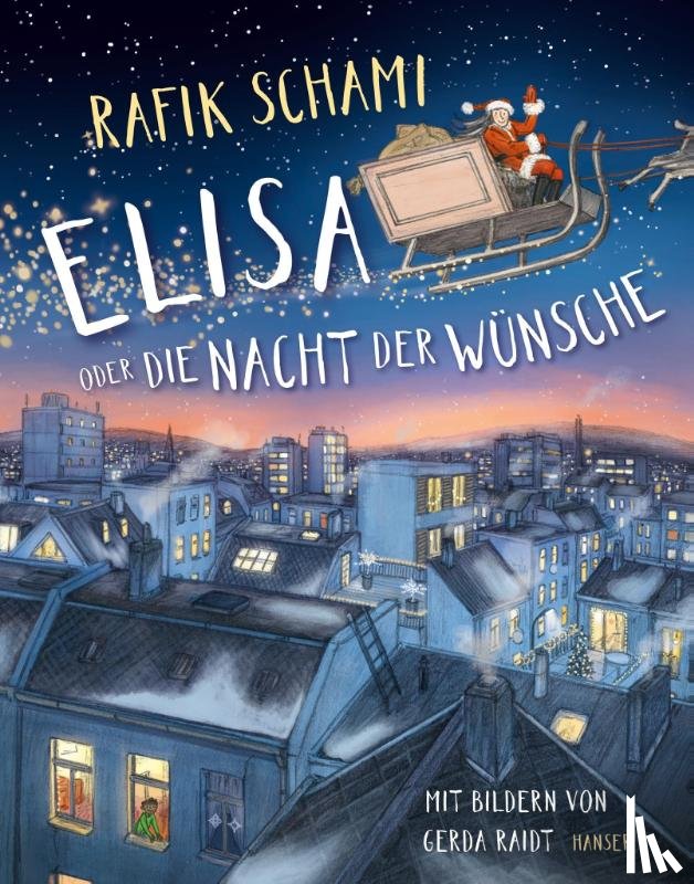 Schami, Rafik, Raidt, Gerda - Elisa oder Die Nacht der Wünsche