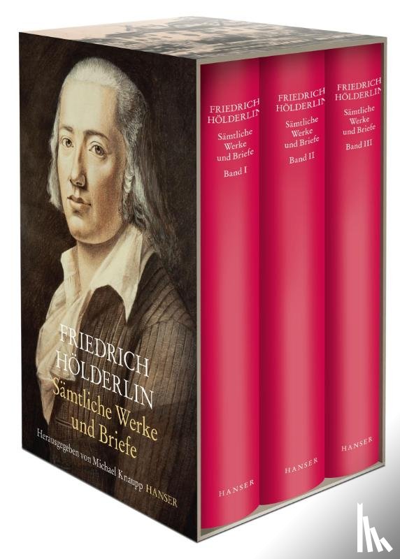 Hölderlin, Friedrich - Sämtliche Werke und Briefe in drei Bänden