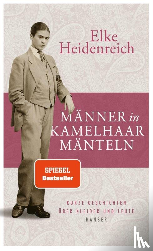 Heidenreich, Elke - Männer in Kamelhaarmänteln