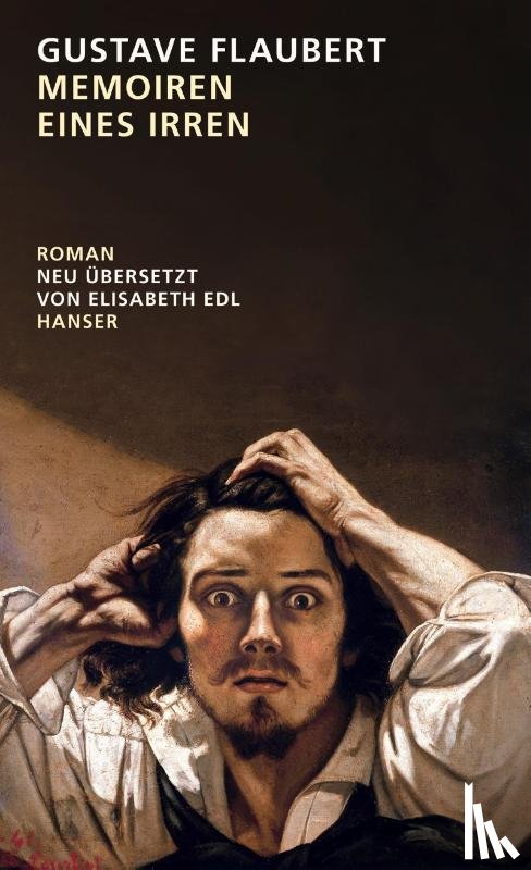 Flaubert, Gustave - Memoiren eines Irren