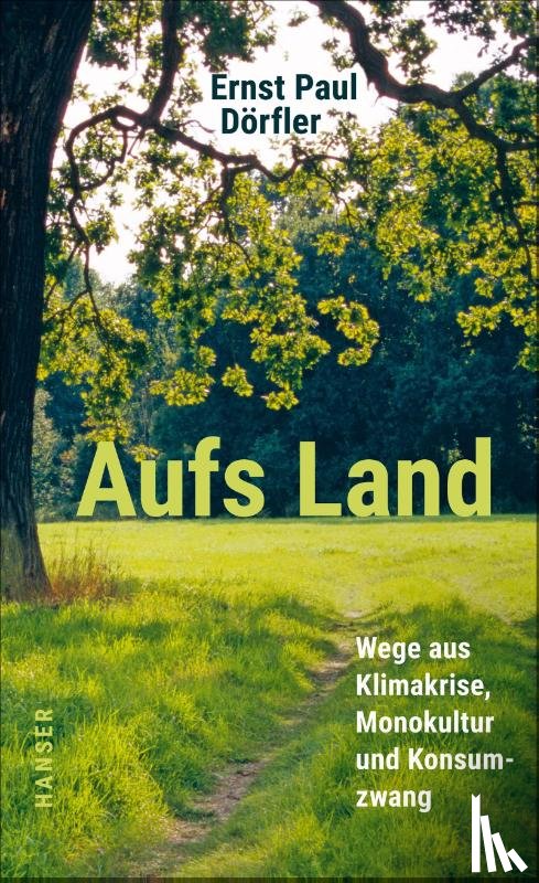 Dörfler, Ernst Paul - Aufs Land