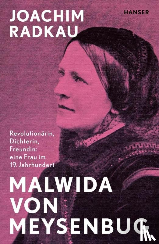 Radkau, Joachim - Malwida von Meysenbug
