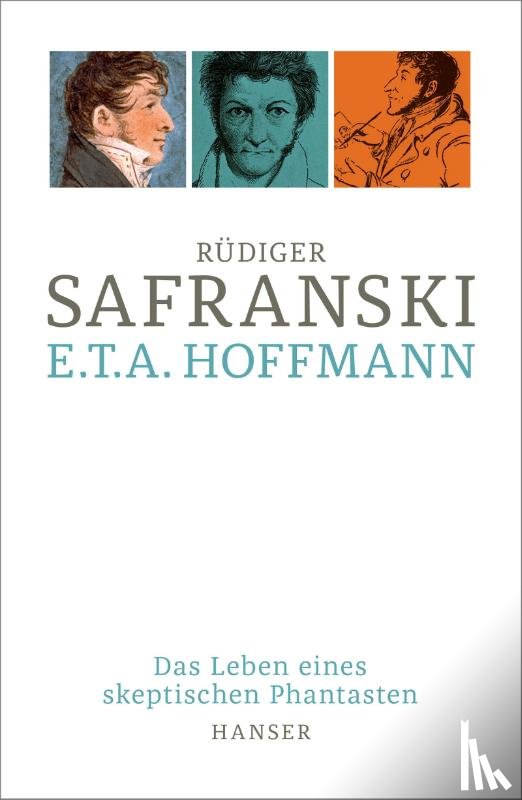 Safranski, Rüdiger - E.T.A. Hoffmann