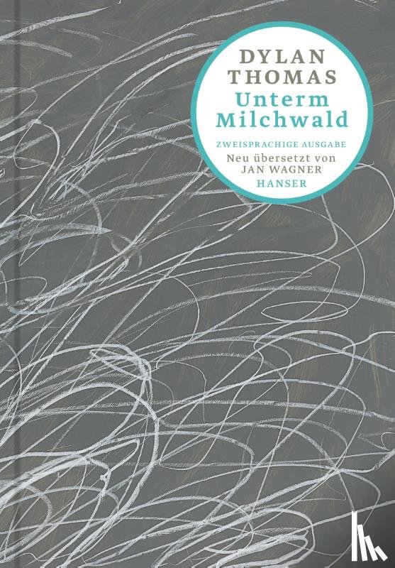 Thomas, Dylan - Unterm Milchwald