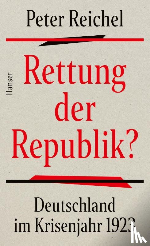 Reichel, Peter - Rettung der Republik?