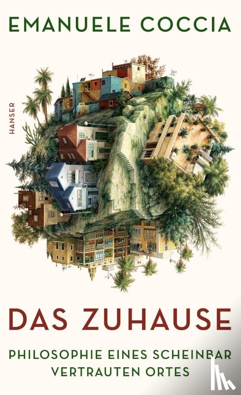 Coccia, Emanuele - Das Zuhause