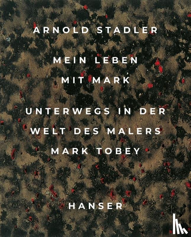 Stadler, Arnold - Mein Leben mit Mark