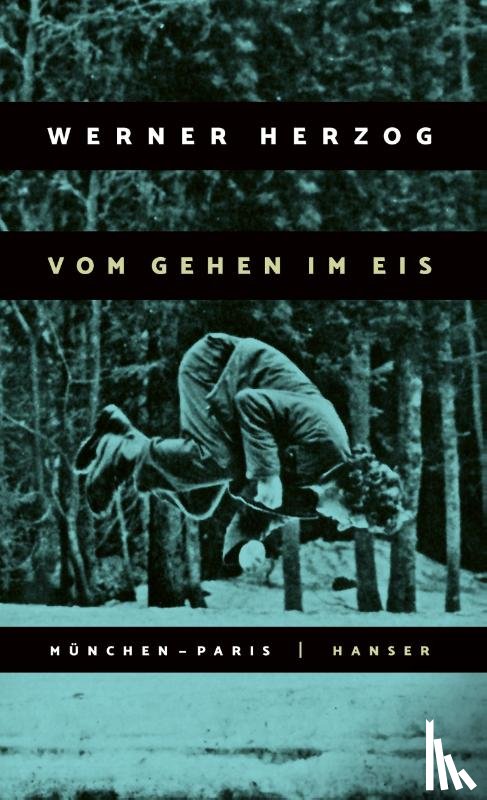 Herzog, Werner - Vom Gehen im Eis