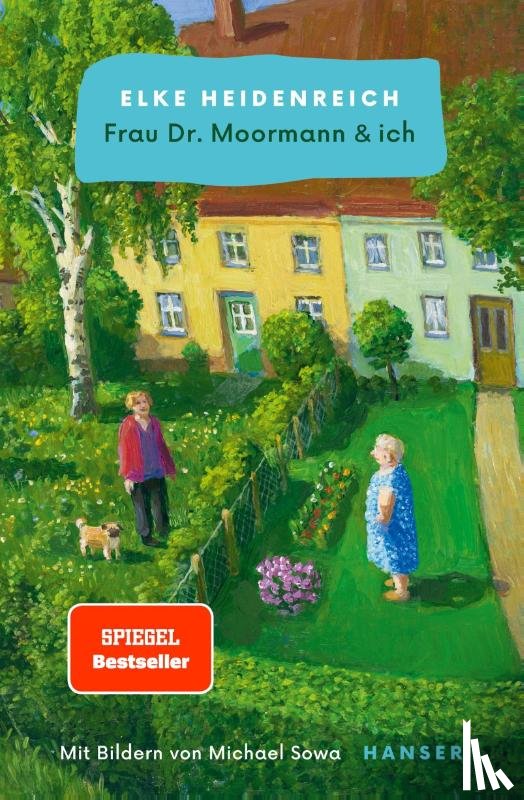 Heidenreich, Elke - Frau Dr. Moormann & ich