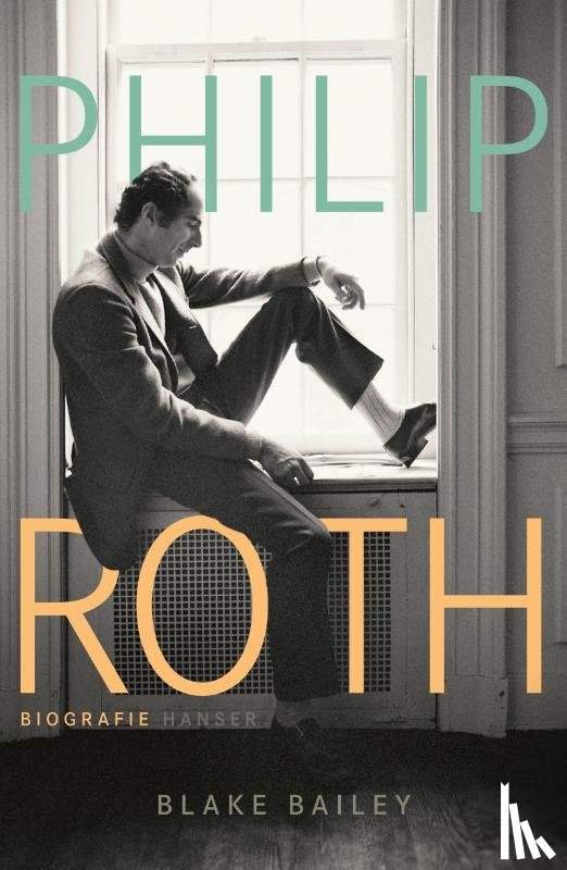 Bailey, Blake - Philip Roth