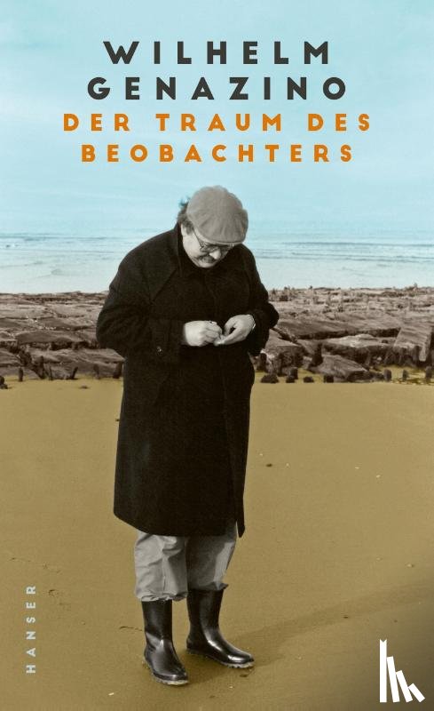 Genazino, Wilhelm - Der Traum des Beobachters