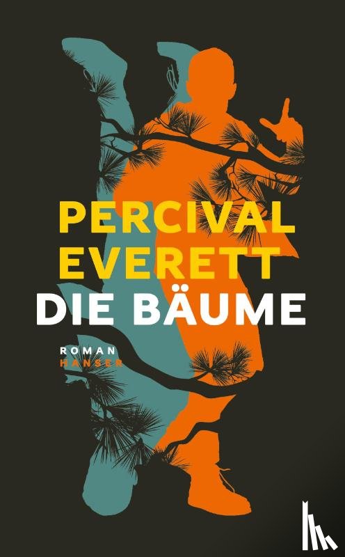 Everett, Percival - Die Bäume