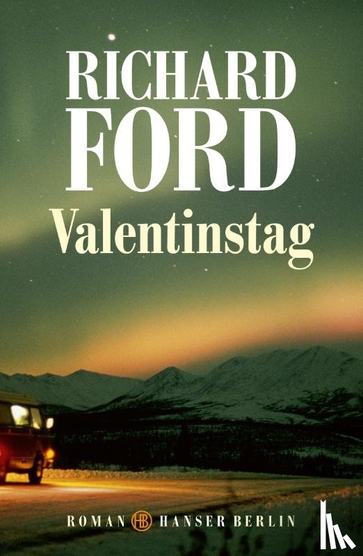 Ford, Richard - Valentinstag
